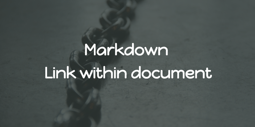 Markdown - Link within document