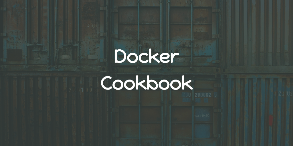 Docker: Cookbook
